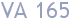 VA 165