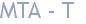 MTA - T