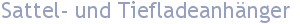 Sattel- und Tiefladeanh�nger