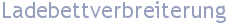 Ladebettverbreiterung